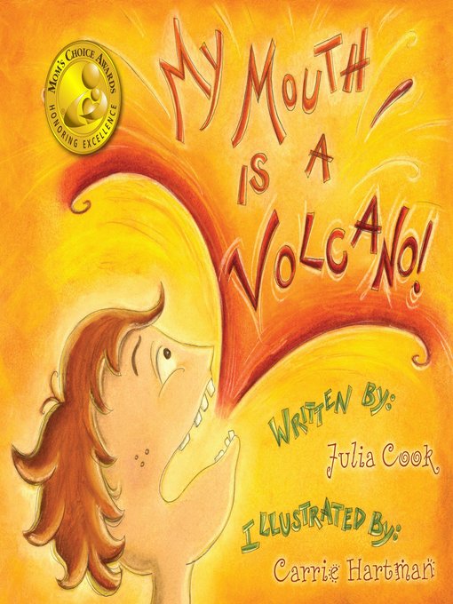 Title details for My Mouth is a Volcano by Julia Cook - Available